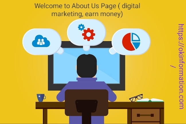 Welcome to About Us Page (digital marketing, earn money)