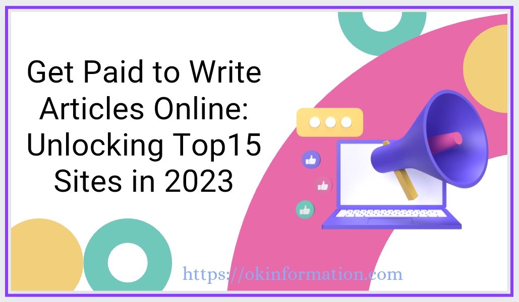 Get Paid to Write Articles Online: Unlocking Top 15 Sites